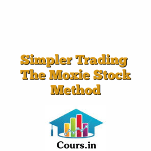 Simpler Trading  The Moxie Stock Method