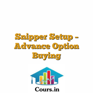 Snipper Setup - Advance Option Buying
