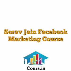 Sorav Jain Facebook Marketing Course