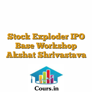 Stock Exploder IPO Base Workshop Akshat Shrivastava