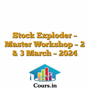 Stock Exploder - Master Workshop - 2 & 3 March - 2024