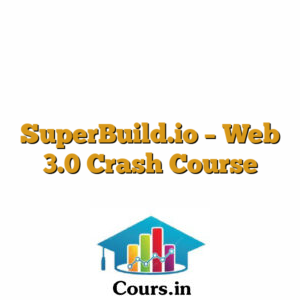 SuperBuild.io - Web 3.0 Crash Course
