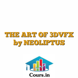 THE ART OF 3DVFX by NEOLIPTUS