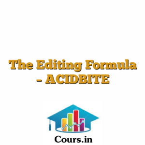 The Editing Formula - ACIDBITE
