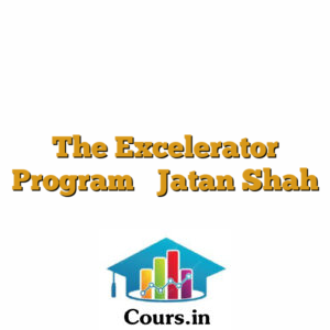 The Excelerator Program  Jatan Shah