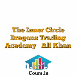 The Inner Circle Dragons Trading Academy  Ali Khan