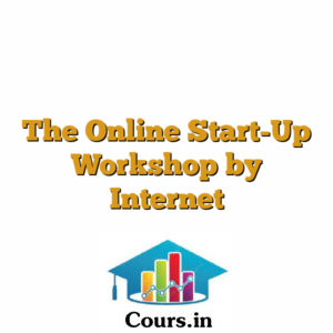 The Online Start-Up Workshop by Internet