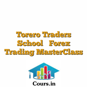 Torero Traders School  Forex Trading MasterClass