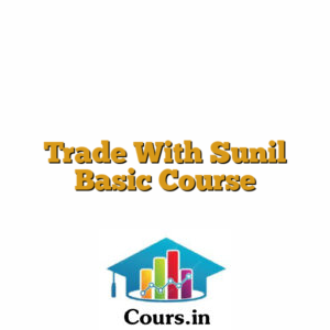 Trade With Sunil Basic Course