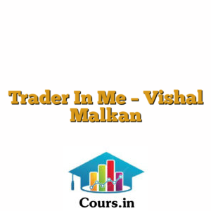 Trader In Me - Vishal Malkan