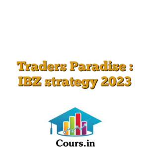 Traders Paradise : IBZ strategy 2023