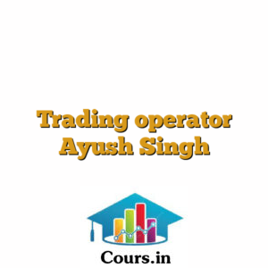 Trading operator Ayush Singh