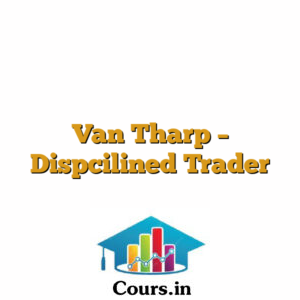 Van Tharp - Dispcilined Trader