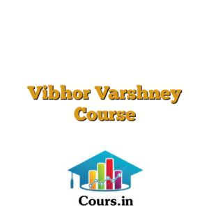 Vibhor Varshney Course