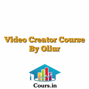 Video Creator Course By Oliur