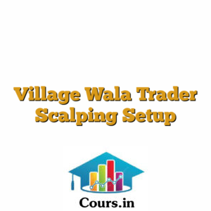 Village Wala Trader Scalping Setup