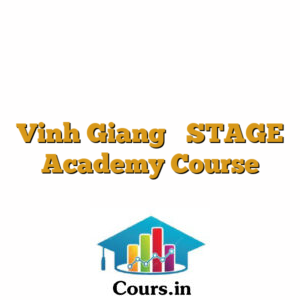 Vinh Giang  STAGE Academy Course