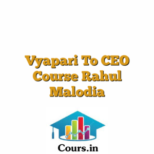 Vyapari To CEO Course Rahul Malodia