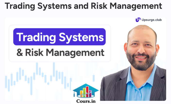 Trading Systems and Risk Management 2025 Course