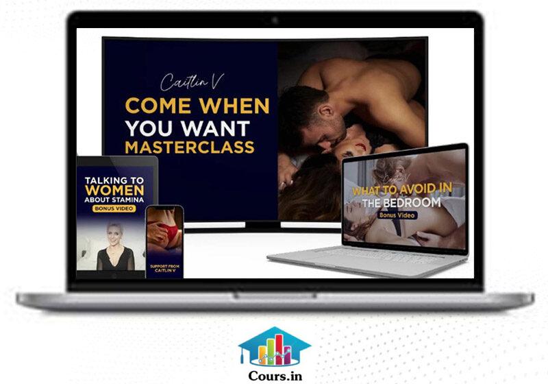 Caitlin V – Come When You Want
