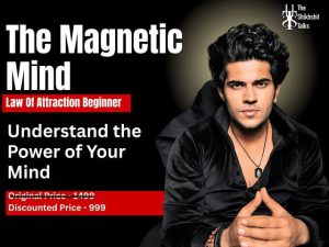 1The Magnetic Mind beginner course of Law Of manifestations - Shikhar Chaudhary