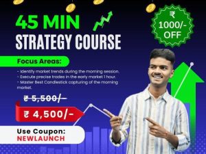 45 Min Trading Strategy Course