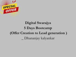 5 Days Lead Generation Bootcamp - Dhananjay