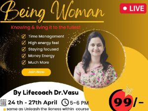 Being Women - Dr. Vasu
