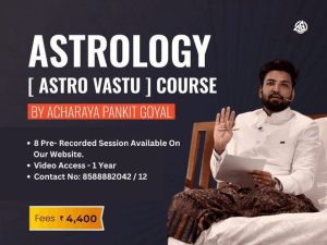 Astrovastu Course - Pankit Goyal