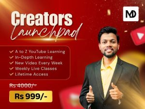 Creators Launchpad - Manoj Dey Deytube Academy