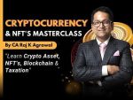 Crypto Currency & NFTs Masterclass - CA Raj K Agrawal