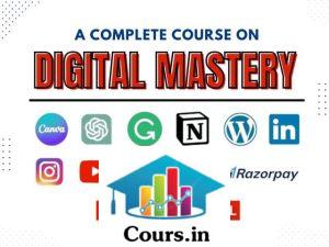 Digital Mastery Course: Canva, ChatGPT, Grammarly, Notion, WordPress, Freelancer, Razorpay
