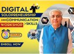 Digital Solopreneurship and Communication Skills Workshop - Amit Sangwan