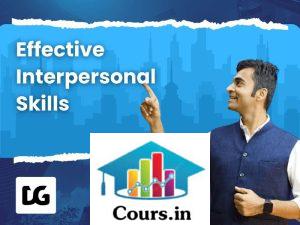 Effective interpersonal skills - Divas Gupta