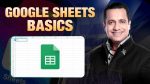 GOOGLE SHEETS BASICS - Bada Business - Vivek Bindra