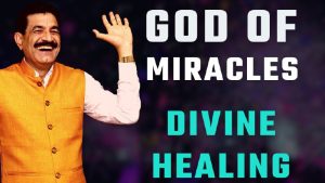 God of Miracles - Divine Healing