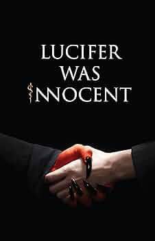 LUCIFER WAS INNCOCENT Ebook