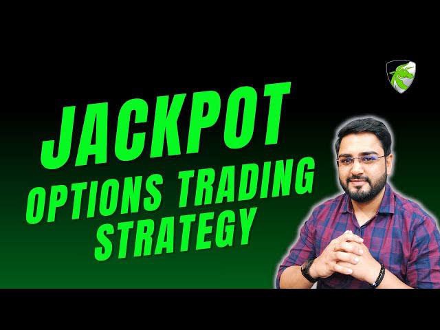 Options Jackpot Trading Statergy