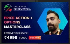 Price Action + Option MasterClass- Trade with Dr Devendra