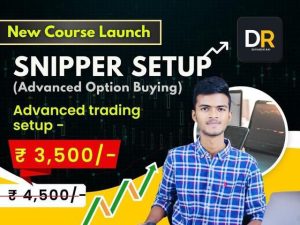 Snipper Course ( Option Buying Advanced Version )