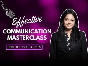 Effective Communication Masterclass - Tripti Verma