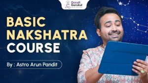 Basic Nakshatra Course by Astro Arun Pandit