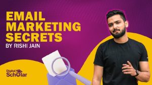 Digital Scholar Email Marketing Secrets