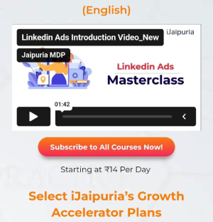 Ijaipuria Linekdin ads Masterclass