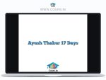 Ayush Thakur 17 Days