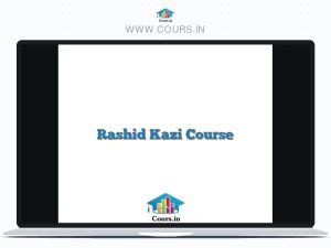Rashid Kazi Course