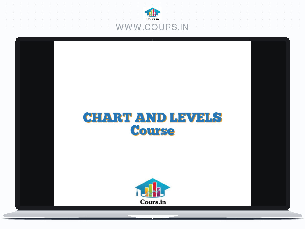 CHART AND LEVELS Course