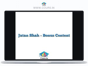 Jatan Shah - Bonus Content