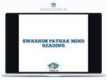 SWARNIM PATHAK MIND READING