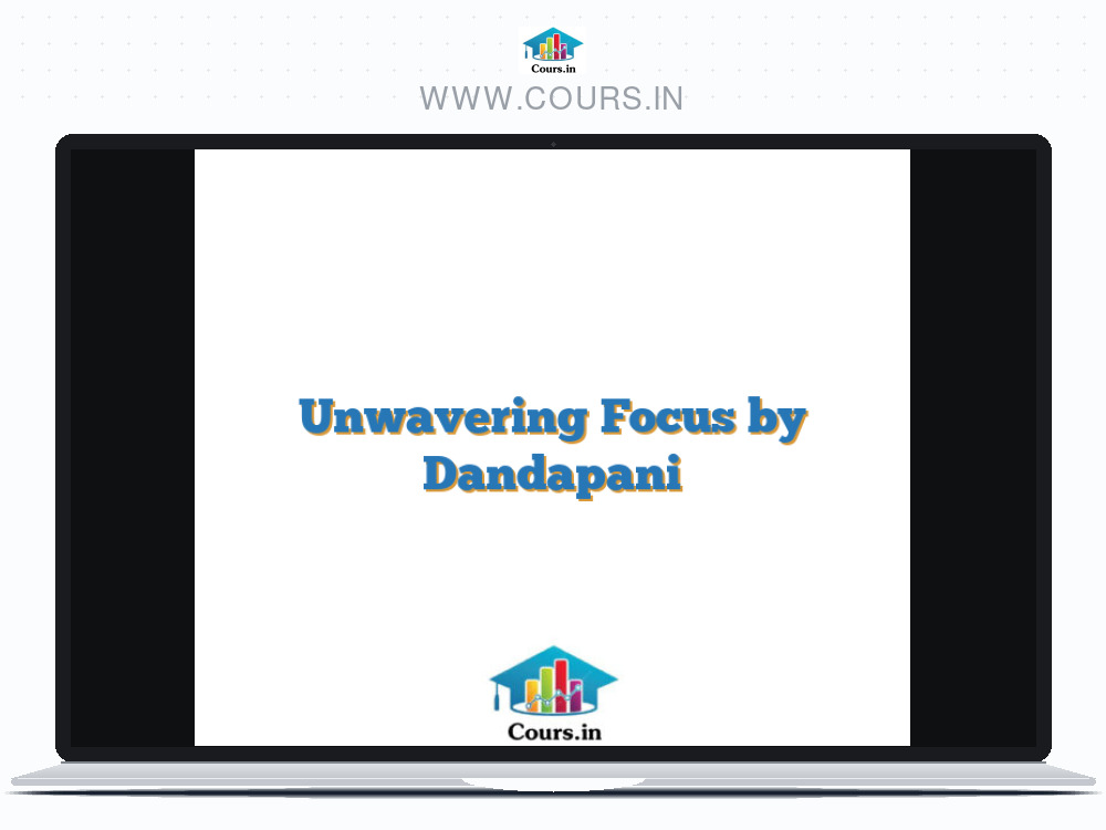 Unwavering Focus by Dandapani
